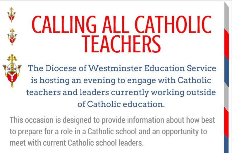 Calling Catholic Teachers - Diocese of Westminster