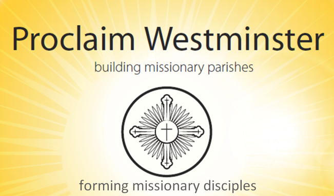 Proclaim Westminster - Diocese of Westminster